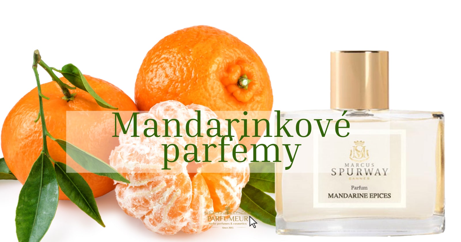 jak-voni-mandarinka-parfemy